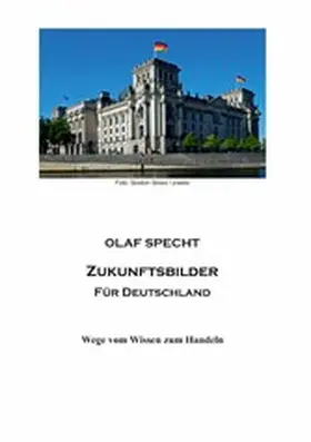 Specht |  Zukunftsbilder für Deutschland | eBook | Sack Fachmedien