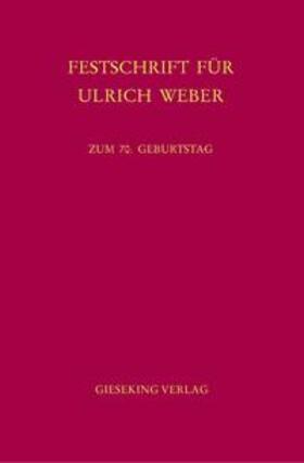 Heinrich / Hilgendorf / Mitsch |  Festschrift für Ulrich Weber | Buch |  Sack Fachmedien