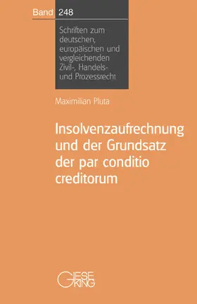 Pluta |  Insolvenzaufrechnung und der Grundsatz der par conditio creditorum | Buch |  Sack Fachmedien