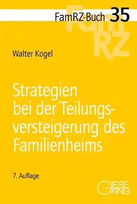 Kogel |  Strategien bei der Teilungsversteigerung des Familienheims | Buch |  Sack Fachmedien