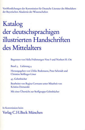 Frühmorgen-Voss / Ott / Bodemann |  Katalog der deutschsprachigen illustrierten Handschriften des Mittelalters Band 5/1, Lfg. 4: 43 | Buch |  Sack Fachmedien