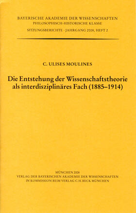 Moulines |  Die Entstehung der Wissenschaftstheorie als interdisziplinäres Fach (1885 - 1914) | Buch |  Sack Fachmedien