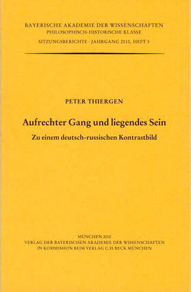 Thiergen |  Aufrechter Gang und liegendes Sein | Buch |  Sack Fachmedien