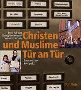 Alboga / Bienemann / Höbsch | Christen und Muslime Tür an Tür | Buch | 978-3-7698-1661-7 | sack.de