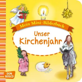 Hebert / Rensmann |  Mein Mini-Bilderbuch: Unser Kirchenjahr | Buch |  Sack Fachmedien