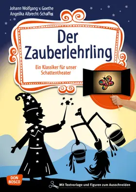 Albrecht-Schaffer / Goethe |  Der Zauberlehrling | Buch |  Sack Fachmedien