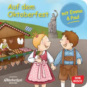 Klement / Maywald |  Auf dem Oktoberfest mit Emma und Paul. Mini-Bilderbuch | Buch |  Sack Fachmedien