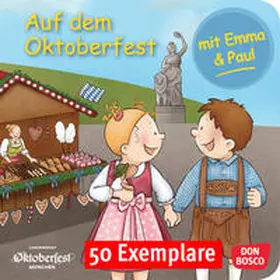 Klement / Maywald |  Auf dem Oktoberfest mit Emma und Paul. Mini-Bilderbuch. Paket mit 50 Exemplaren zum Vorteilspreis | Buch |  Sack Fachmedien