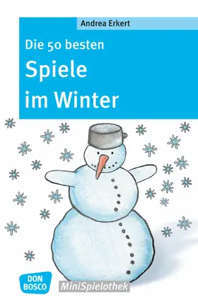 Erkert |  Die 50 besten Spiele im Winter - eBook | eBook | Sack Fachmedien