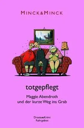 Minck |  totgepflegt | Buch |  Sack Fachmedien