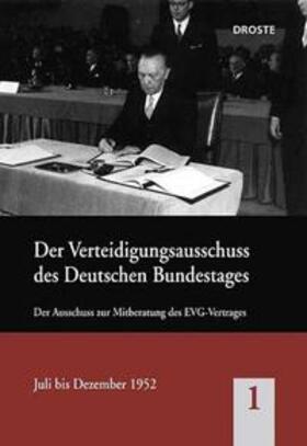 Miltärgeschichtliches Forschungsamt / Volkmann |  Der Bundestagsausschuss für Verteidigung und seine Vorläufer / Der Bundestagsausschuss für Verteidigung und seine Vorläufer | Buch |  Sack Fachmedien