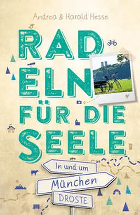 Hesse |  In und um München. Radeln für die Seele | Buch |  Sack Fachmedien