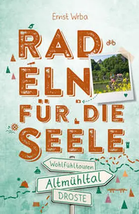 Wrba |  Altmühltal. Radeln für die Seele | Buch |  Sack Fachmedien