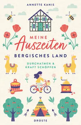 Kanis |  Meine Auszeiten - Bergisches Land | Buch |  Sack Fachmedien