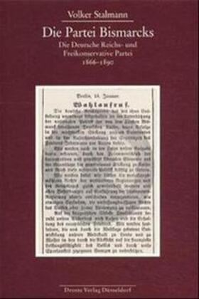 Stalmann |  Die Partei Bismarcks | Buch |  Sack Fachmedien