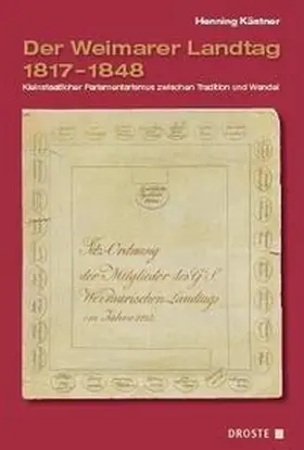 Kästner |  Der Weimarer Landtag 1817-1848 | Buch |  Sack Fachmedien