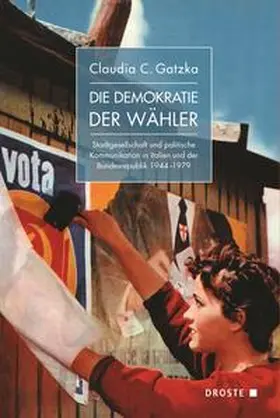 Gatzka |  Die Demokratie der Wähler | Buch |  Sack Fachmedien