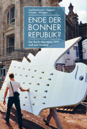 Cepl-Kaufmann / Geppert / Grande |  Ende der Bonner Republik? | Buch |  Sack Fachmedien