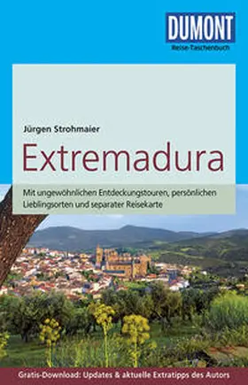 Strohmaier |  DuMont Reise-Taschenbuch Reiseführer Extremadura | Buch |  Sack Fachmedien