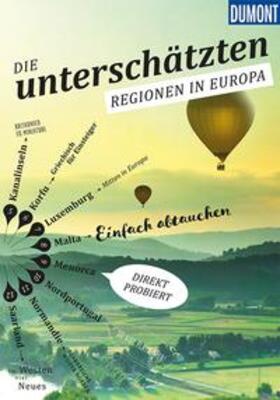 Bötig / Görgens / Felk |  DuMont Bildband Die Unterschätzten Regionen in Europa | Buch |  Sack Fachmedien