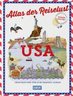 Gloaguen |  DuMont Bildband Atlas der Reiselust USA | Buch |  Sack Fachmedien