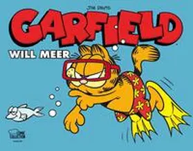 Davis |  Garfield - will Meer | Buch |  Sack Fachmedien