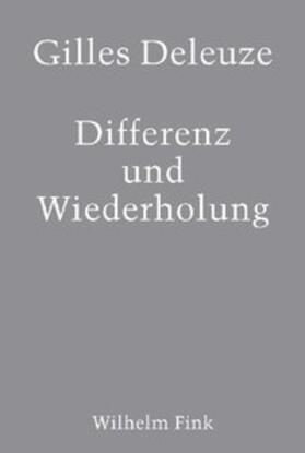 Deleuze |  Differenz und Wiederholung | Buch |  Sack Fachmedien