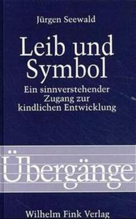 Seewald |  Leib und Symbol | Buch |  Sack Fachmedien