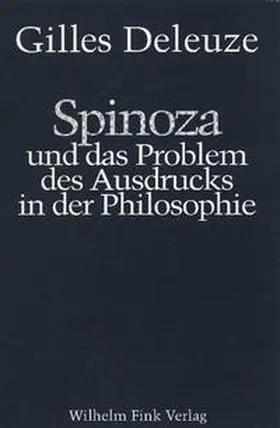 Deleuze |  Spinoza und das Problem des Ausdrucks in der Philosophie | Buch |  Sack Fachmedien