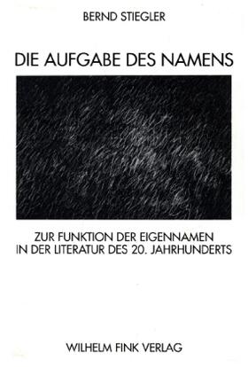 Stiegler |  Die Aufgabe des Namens | Buch |  Sack Fachmedien