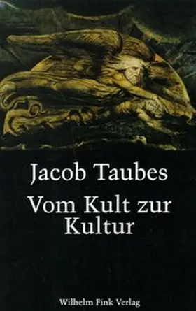 Taubes / Menninghaus / Assmann |  Vom Kult zur Kultur | Buch |  Sack Fachmedien