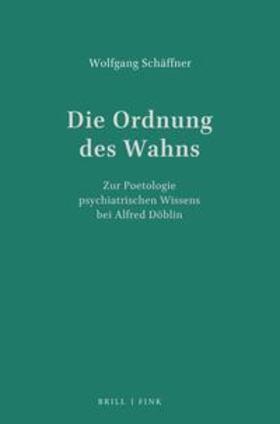 Schäffner |  Die Ordnung des Wahns | Buch |  Sack Fachmedien