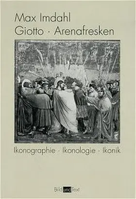 Imdahl |  Giotto. Arenafresken | Buch |  Sack Fachmedien