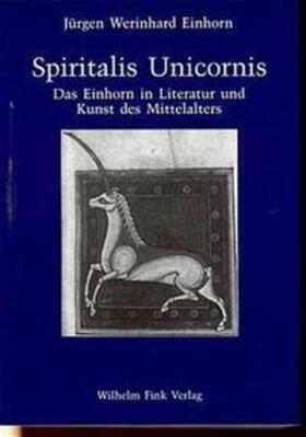 Einhorn / Franziskanerkloster Paderborn |  Spiritalis unicornis | Buch |  Sack Fachmedien