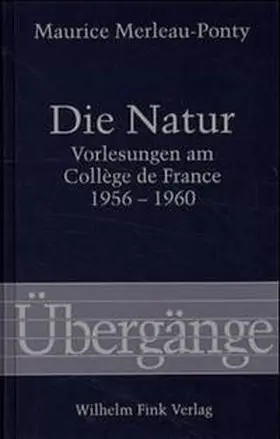 Merleau-Ponty |  Die Natur | Buch |  Sack Fachmedien