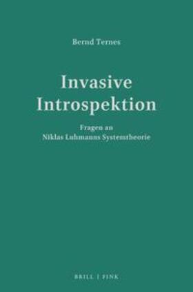 Ternes |  Ternes, B: Invasive Introspektion | Buch |  Sack Fachmedien