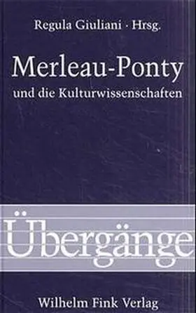 Giuliani |  Merleau-Ponty und die Kulturwissenschaften | Buch |  Sack Fachmedien