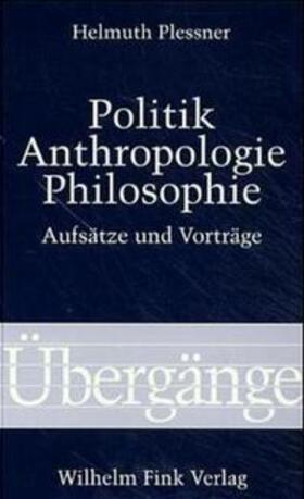 Giammusso / Plessner / Lessing |  Politik - Anthropologie - Philosophie | Buch |  Sack Fachmedien