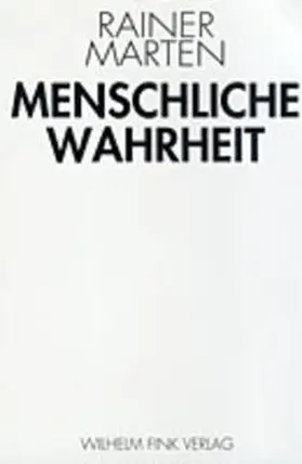 Marten |  Menschliche Wahrheit | Buch |  Sack Fachmedien