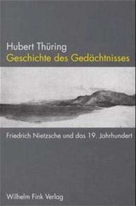 Thüring |  Geschichte des Gedächtnisses | Buch |  Sack Fachmedien