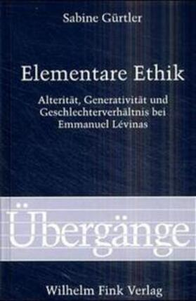 Gürtler |  Generativität und Geschlechterverhältnis bei Emmanuel Lévinas | Buch |  Sack Fachmedien
