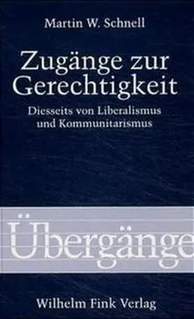 Schnell |  Zugänge zur Gerechtigkeit | Buch |  Sack Fachmedien