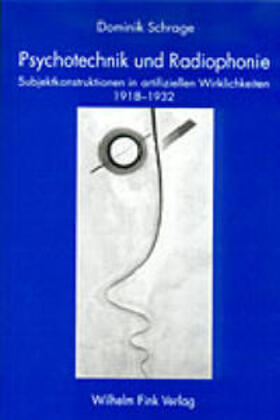Schrage |  Psychotechnik und Radiophonie | Buch |  Sack Fachmedien
