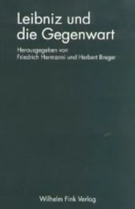 Hermanni / Breger |  Leibniz und die Gegenwart | Buch |  Sack Fachmedien