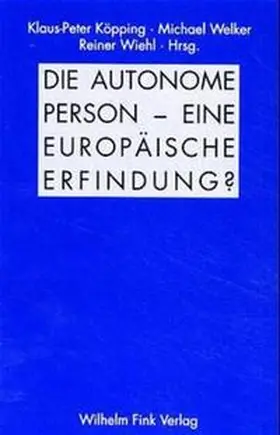 Hampe / Comaroff / Stegmaier |  Die autonome Person - eine europäische Erfindung? | Buch |  Sack Fachmedien