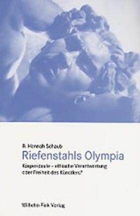 Schaub |  Riefenstahls Olympia | Buch |  Sack Fachmedien