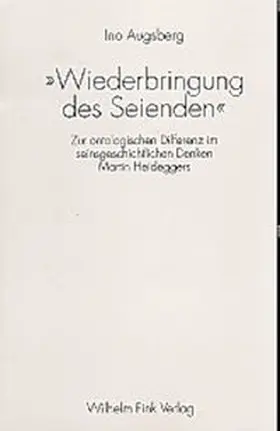 Augsberg |  "Wiederbringung des Seienden" | Buch |  Sack Fachmedien