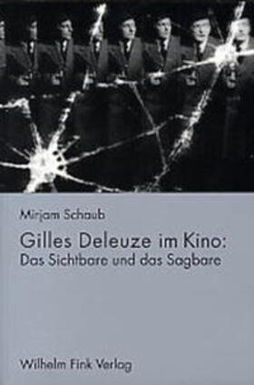 Schaub |  Gilles Deleuze im Kino | Buch |  Sack Fachmedien