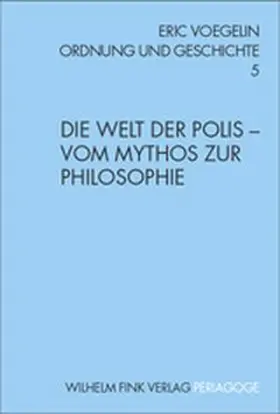 Voegelin / Gebhardt / Herz |  Die Welt der Polis | Buch |  Sack Fachmedien