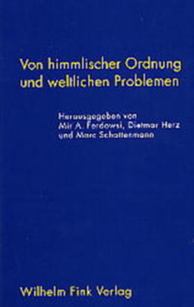 Hollweck / Nida-Rümelin / Gmelch |  Von himmlischer Ordnung und weltlichen Problemen | Buch |  Sack Fachmedien